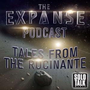 The Expanse Podcast - Tales From The Rocinante by Solo Talk Media