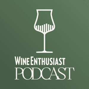 Wine Enthusiast Podcast by Wine Enthusiast Magazine