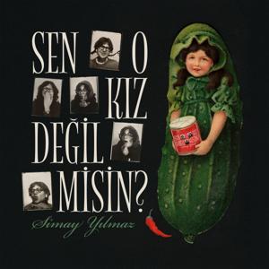 Sen o kız değil misin? by Simay Yılmaz