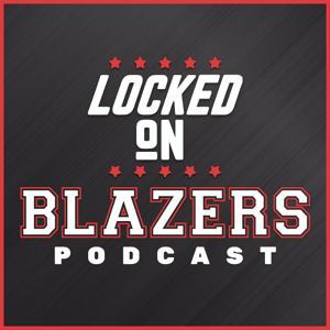 Locked On Blazers – Daily Podcast On The Portland Trail Blazers by Locked On Podcast Network, Mike Richman