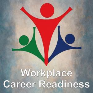 Workplace Career Readiness by Solid Gold Podcasts #BeHeard