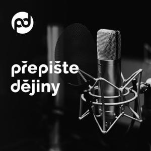Přepište dějiny by Martin Groman a Michal Stehlík