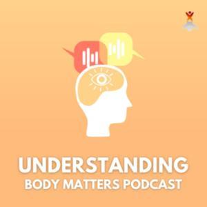 Body Matters Podcast by BodyMatters Australasia