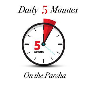 5 minutes a Day on the Parsha with Yiddy Klein by JewishPodcasts.fm