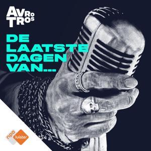De Laatste Dagen Van... by NPO Luister / AVROTROS
