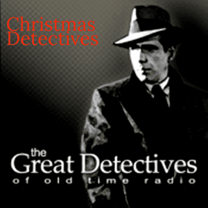 Christmas Old Time Radio Detective Stories|Christmas Mysteries by Adam Graham