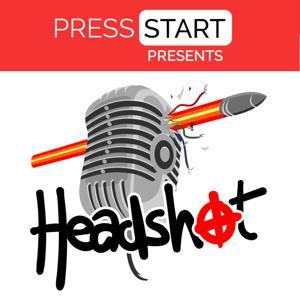 Headshot Podcast by Press Start