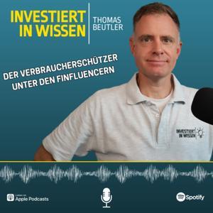 Investiert in Wissen...die wunderbare Welt der Finanzen by Thomas Beutler