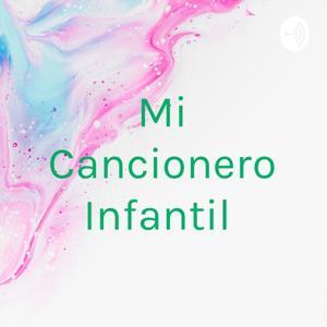 Mi Cancionero Infantil by Maria Bernarda
