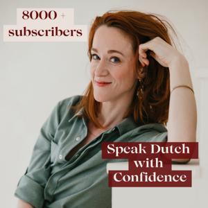 Dutch Speaking Academy - Speak Dutch with Confidence by Mariska van der Meij