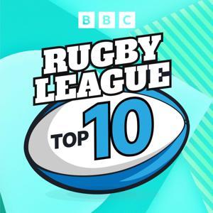 Rugby League Top 10s by BBC Radio 5 Live