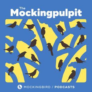 The Mockingpulpit by Mockingbird