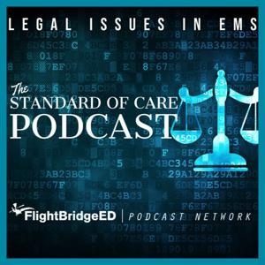 Standard of Care Podcast by Long Pause Media | FlightBridgeED