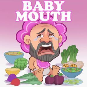 Baby Mouth by Jimmy Smagula