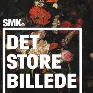 Det store billede by SMK - Statens Museum for Kunst