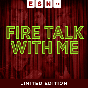 Fire Talk With Me by ESN.fm