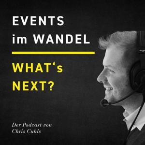 What's Next? - EVENTS im WANDEL by Chris Cuhls
