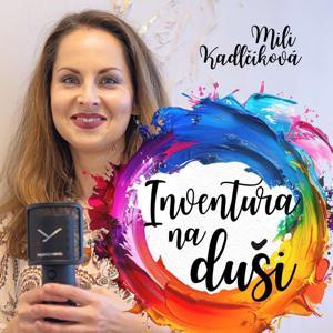 Inventura na duši Mili Kadlčíková by Mili Kadlčíková