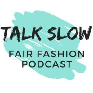TALK SLOW - Der Fair Fashion Podcast by Bridge&amp;Tunnel