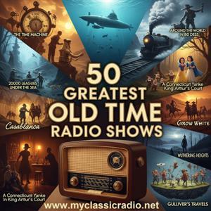 50 Greatest Old Time Radio Shows by Entertainment Radio