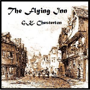 Flying Inn, The by G. K. Chesterton (1874 - 1936) by LibriVox
