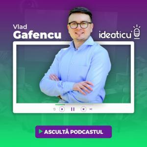 Ideaticu' by Vlad Gafencu by Vlad Gafencu