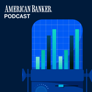 American Banker Podcast by American Banker