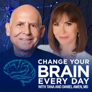 Change Your Brain Every Day by Dr Daniel & Tana Amen