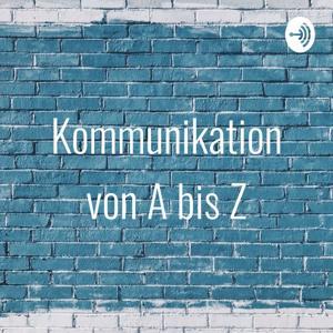 Kommunikation von A bis Z by Karin Lütolf