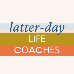Latter-day Life Coaches by Heather Rackham