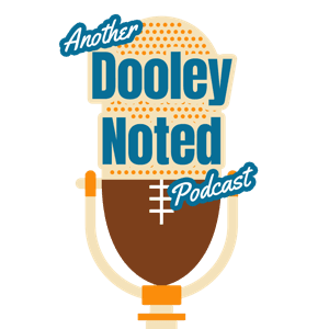 Another Dooley Noted Podcast by Patrick Dooley