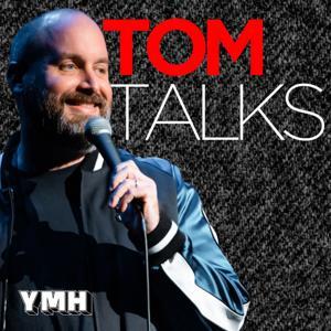 Tom Talks by YMH Studios