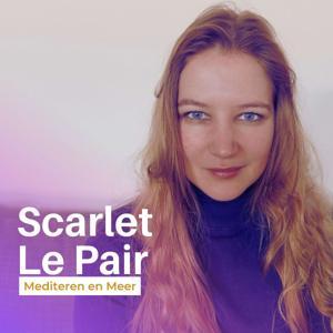 Scarlet Le Pair (meditaties en meer) by Scarlet Le Pair