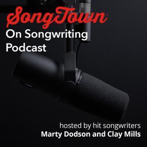 SongTown on Songwriting | Mastering the Art of Great Songs by Clay Mills & Marty Dodson