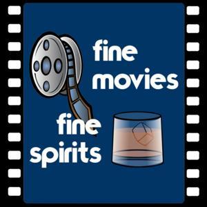 Fine Movies. Fine Spirits. by Fans Not Experts