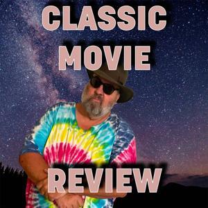 Classic Movie Review by John E. Cornelison