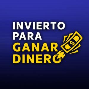 Invierto para ganar dinero by Mario10PorCiento
