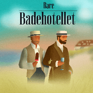 Bare Badehotellet by LØS LYD