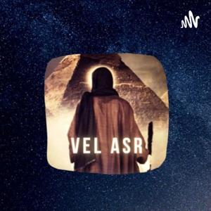 Vel Asr by VEL ASR