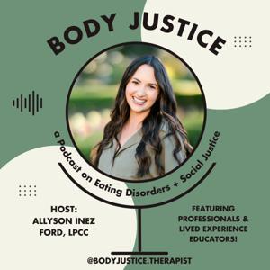 Body Justice by Allyson Inez Ford, MA, LPCC