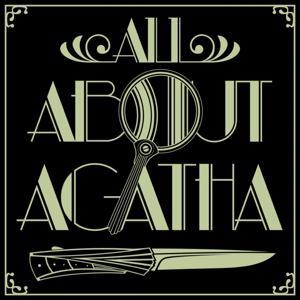 All About Agatha Christie by All About Agatha (Christie)