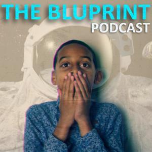 The Bluprint Podcast by The Bluprint