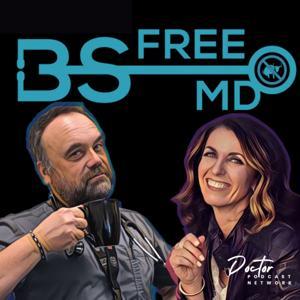BS Free MD with Drs. May and Tim Hindmarsh - Medicine, Life, Family, Physician, Doctor, Healthcare, Medical History by Doctor Podcast Network