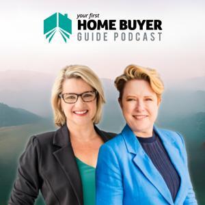 Your First Home Buyer Guide Podcast by Veronica Meighan