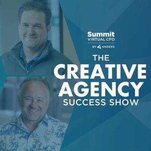 Creative Agency Success Show by Summit Virtual CFO by Anders