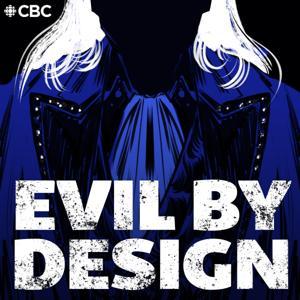 Evil By Design by CBC