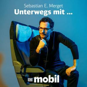 Unterwegs mit... by DB MOBIL