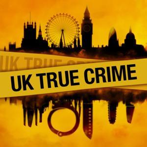 UK True Crime Podcast by Always True Crime