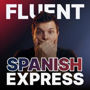 Fluent Spanish Express | Entrena tu español avanzado by Diego Villanueva