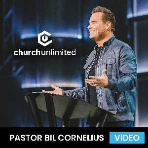 Church Unlimited: Bil Cornelius Video by Bil Cornelius